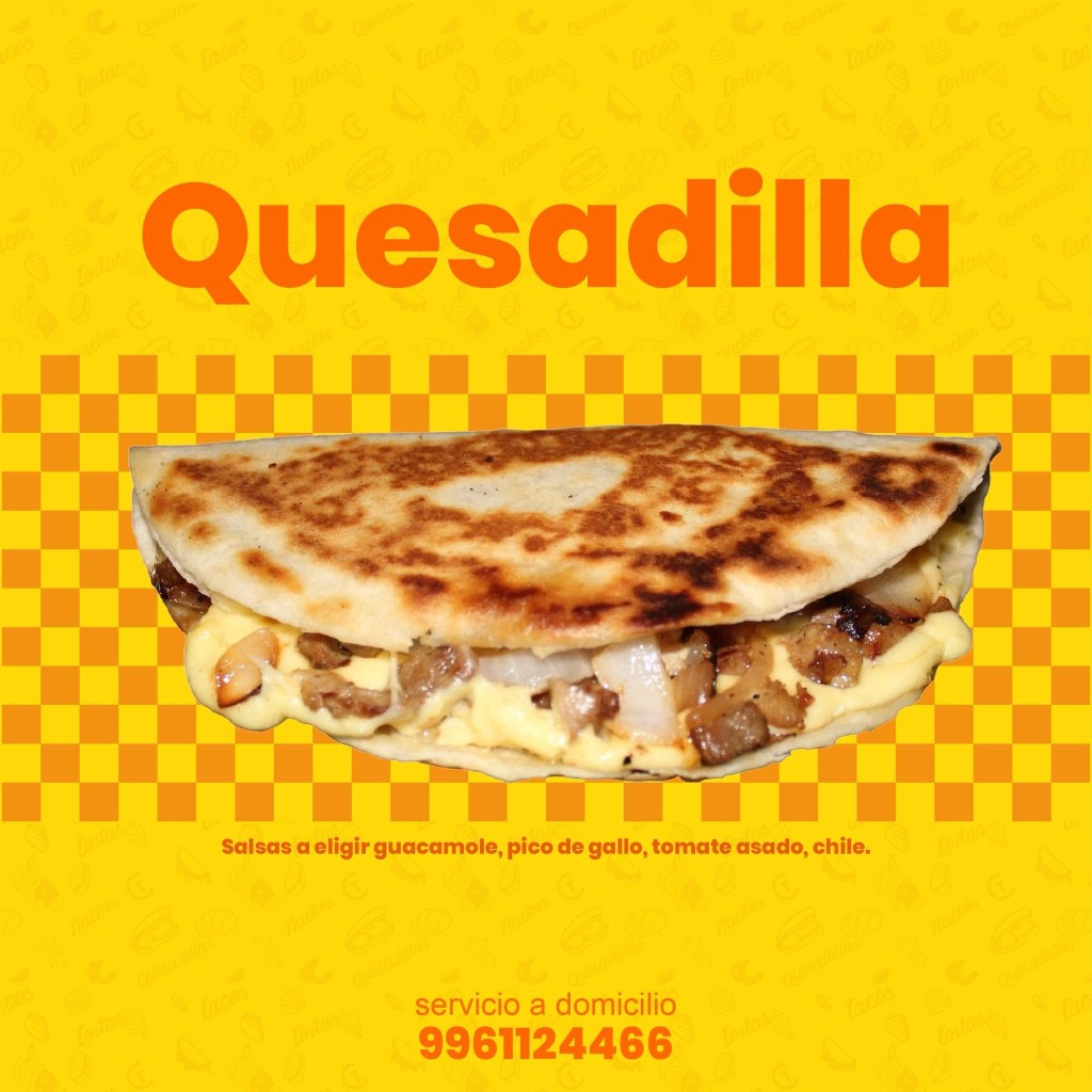 Quesadillas